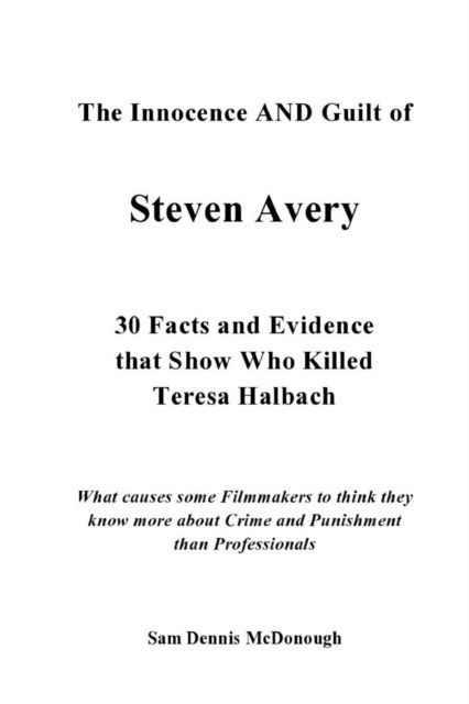 Cover for The O.J. Simpson Murders 40/40 Hindsight Sam Dennis McDonough · The Innocence and Guilt of Steven Avery (Paperback Book) (2016)