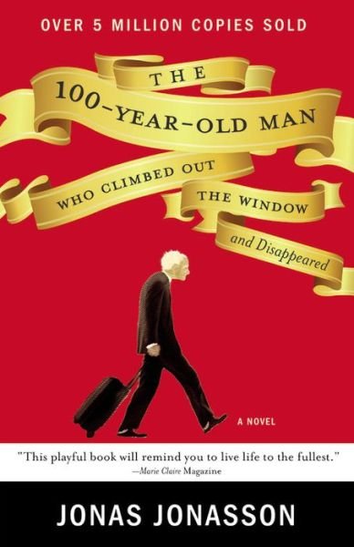 Cover for Jonas Jonasson · 100-year-old Man Who Climbed out the Window and Disappeared (Paperback Bog) (2012)