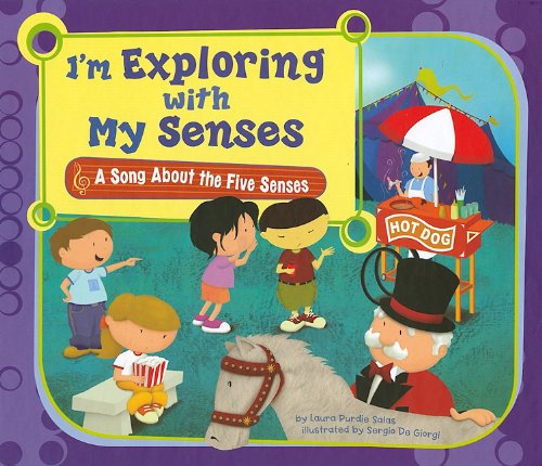 Cover for Laura Purdie Salas · I'm Exploring with My Senses: a Song About the Five Senses (Science Songs) (Hardcover Book) (2010)