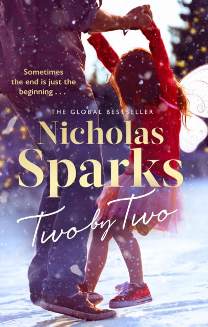 Nicholas Sparks · Two by Two: A beautiful story that will capture your heart (Paperback Book) (2024)