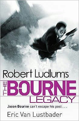 Cover for Robert Ludlum · Robert Ludlum's The Bourne Legacy - JASON BOURNE (Taschenbuch) (2010)