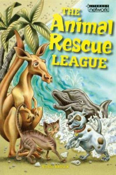 Cover for Susie Brown · Literacy Network Middle Primary Mid Topic4:Animal Rescue League (Paperback Book) (2016)