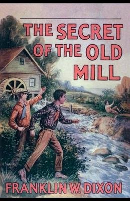 Cover for Neeland Media · The Secret of the Old Mill (Paperback Book) (2023)