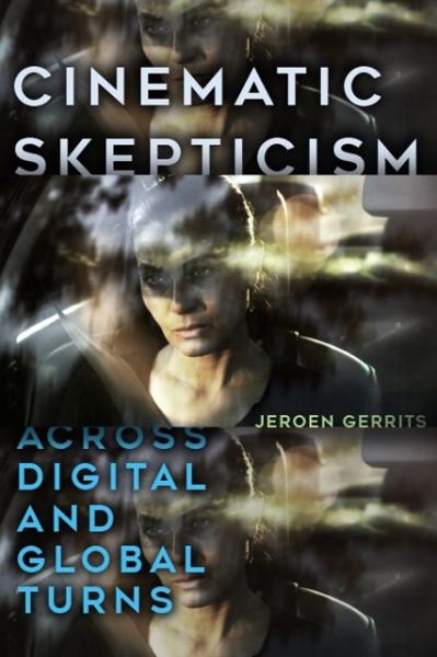 Cover for Jeroen Gerrits · Cinematic Skepticism: Across Digital and Global Turns (Paperback Book) (2020)