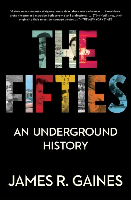 The Fifties: An Underground History - James R. Gaines - Böcker - Simon & Schuster - 9781439101643 - 16 mars 2023