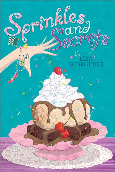 Cover for Lisa Schroeder · Sprinkles and Secrets (Paperback Book) (2012)