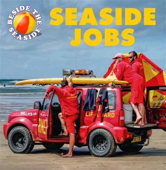 Cover for Clare Hibbert · Beside the Seaside: Seaside Jobs - Beside the Seaside (Taschenbuch) [Illustrated edition] (2023)