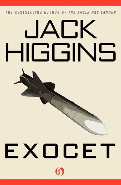 Cover for Jack Higgins · Exocet (Paperback Book) [Reprint edition] (2010)