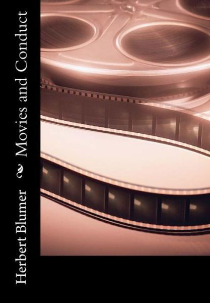 Cover for Herbert Blumer · Movies and Conduct (Paperback Bog) (2010)