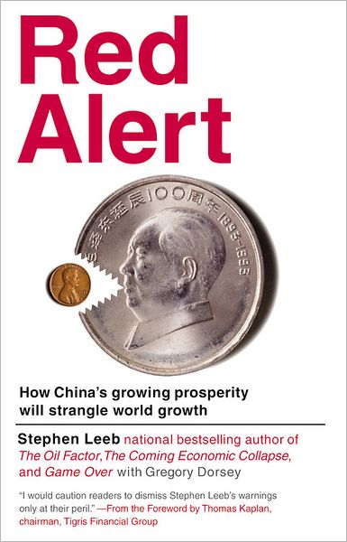 Cover for Stephen Leeb · Red Alert: How China's Growing Prosperity Will Strangle World Growth (Taschenbuch) (2011)