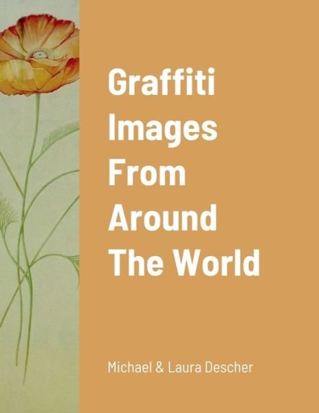 Cover for Lulu Press · Graffiti Images From Around The World (Paperback Book) (2022)