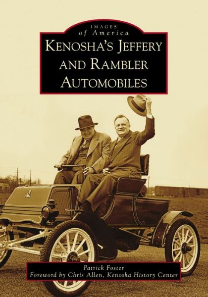 Cover for Patrick Foster · Kenosha's Jeffery and Rambler Automobiles (Paperback Book) (2018)