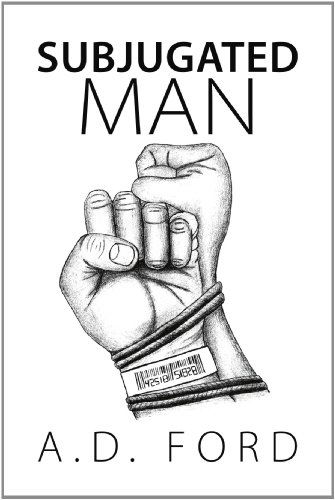 Cover for A D. Ford · Subjugated Man (Paperback Book) (2012)