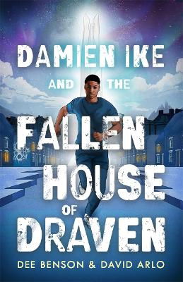 Dee Benson · Damien Ike and the Fallen House of Draven (Paperback Book) (2024)