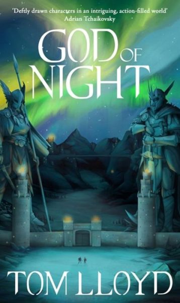 Cover for Tom Lloyd · God of Night: Book Four of The God Fragments (Hardcover Book) (2021)