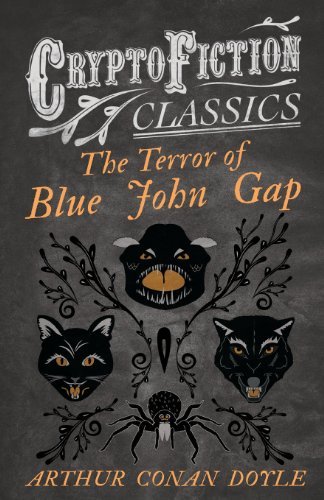 Cover for Arthur Conan Doyle · The Terror of Blue John Gap (Cryptofiction Classics) (Paperback Book) (2013)