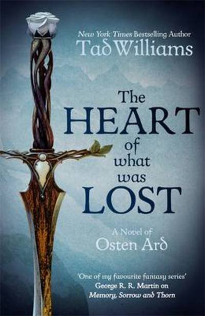 Cover for Tad Williams · The Heart of What Was Lost (Bok) (2017)