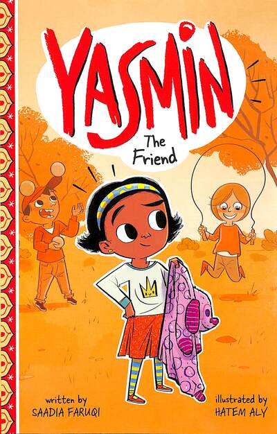 Cover for Saadia Faruqi · Yasmin the Friend - Yasmin (Paperback Book) (2020)