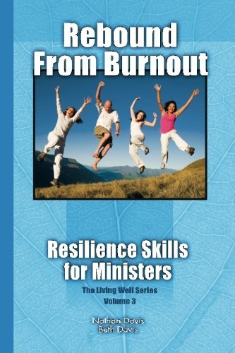 Nathan Davis · Rebound from Burnout: Resilience Skills for Ministers (Taschenbuch) (2012)