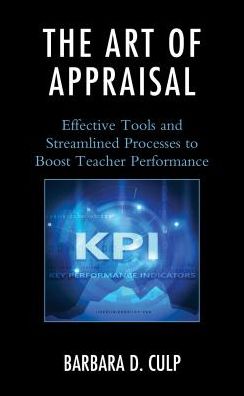 Cover for Barbara D. Culp · The Art of Appraisal: Effective Tools and Streamlined Processes to Boost Teacher Performance (Hardcover Book) (2017)