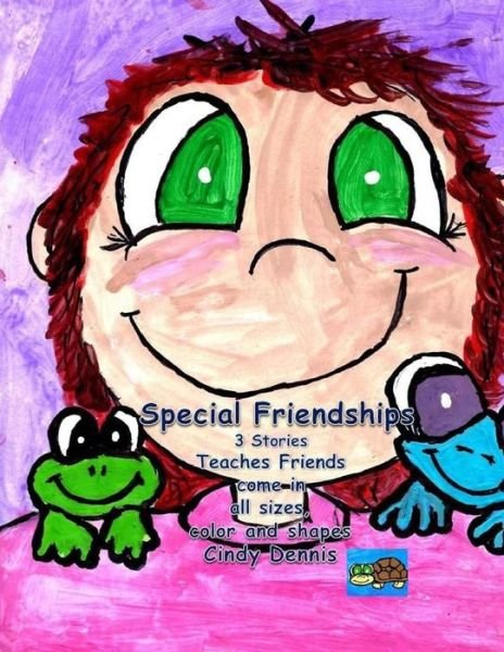 Cindy Dennis · Special Friendships Vol 1 (Pocketbok) (2012)