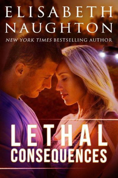 Cover for Elisabeth Naughton · Lethal Consequences - Aegis (Paperback Book) (2015)