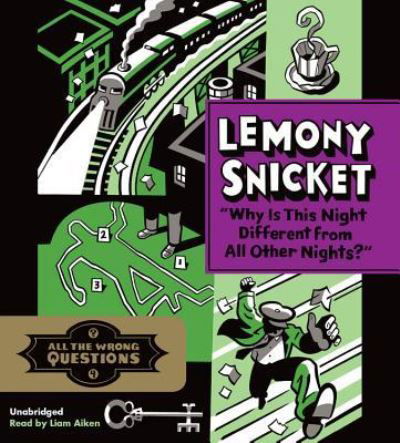 \Why Is This Night Different from All Other Nights?\ - Lemony Snicket - Muzyka - Little, Brown Young Readers - 9781478935643 - 22 września 2015