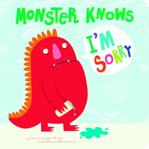 Cover for Connie Colwell Miller · I'm Sorry - Monster Knows (Board book) [Brdbk edition] (2014)