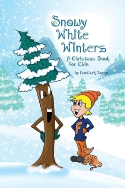 Cover for Frantisek Zambo · Snowy White Winters (Bok) (2022)