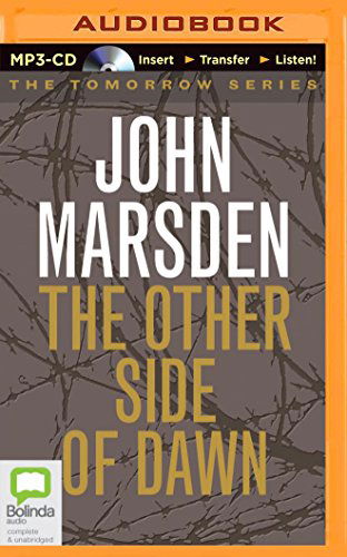 Cover for John Marsden · The Other Side of Dawn (Tomorrow) (MP3-CD) [Mp3 Una edition] (2014)