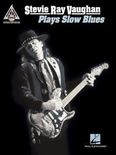 Cover for Stevie Ray Vaughan · Stevie Ray Vaughan plays slow blues (Bok) (2017)