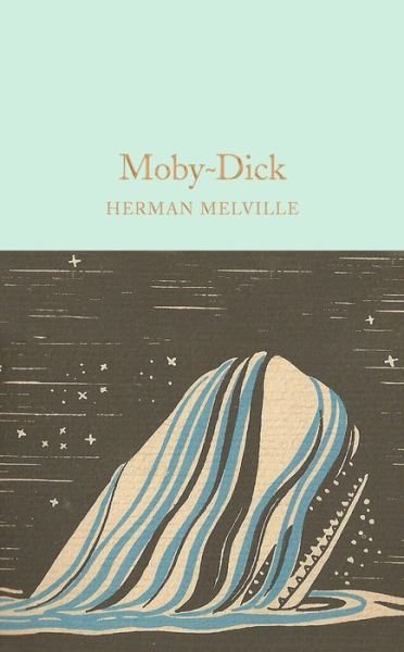 Cover for Herman Melville · Moby-Dick - Macmillan Collector's Library (Gebundenes Buch) [New edition] (2016)