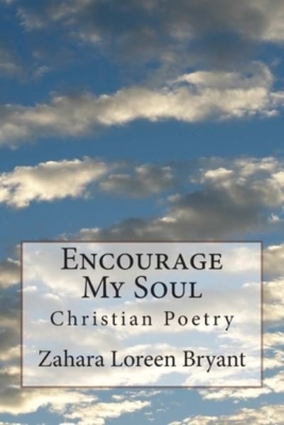 Cover for Zahara Loreen Bryant · Encourage My Soul (Paperback Book) (2015)