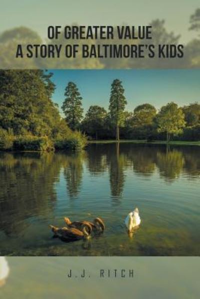 Cover for J J Ritch · Of Greater Value A Story of Baltimore's Kids (Paperback Book) (2016)