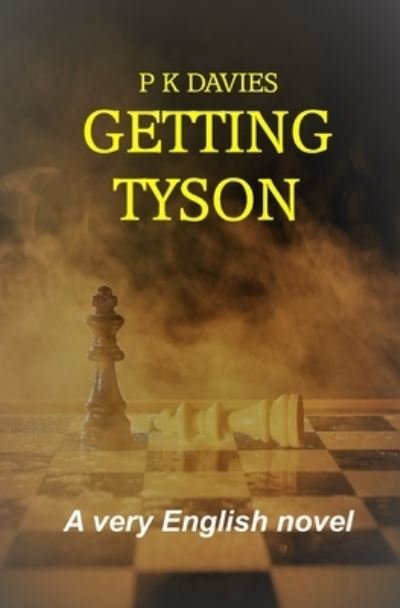 Cover for P K Davies · Getting Tyson (Pocketbok) (2015)