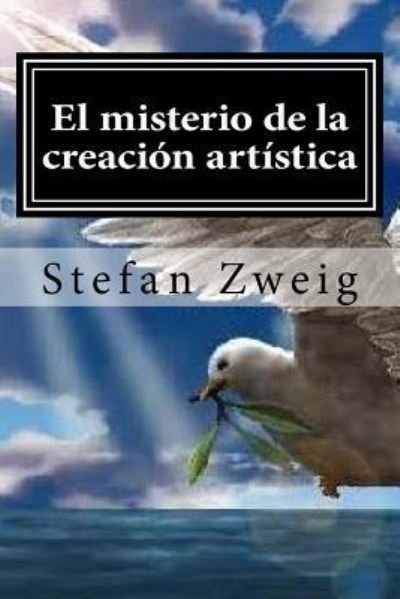 Cover for Stefan Zweig · El misterio de la creacion artistica (Paperback Bog) (2015)
