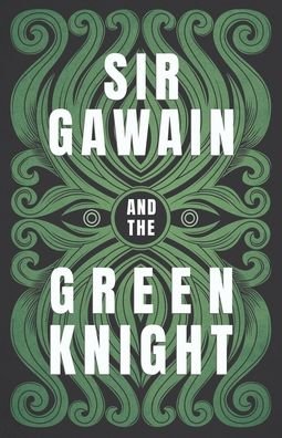 Cover for Gawain Poet · Sir Gawain and the Green Knight: The Original and Translated Version (Paperback Book) (2021)