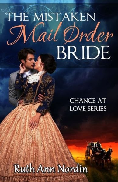 Cover for Ruth Ann Nordin · The Mistaken Mail Order Bride (Paperback Book) (2016)