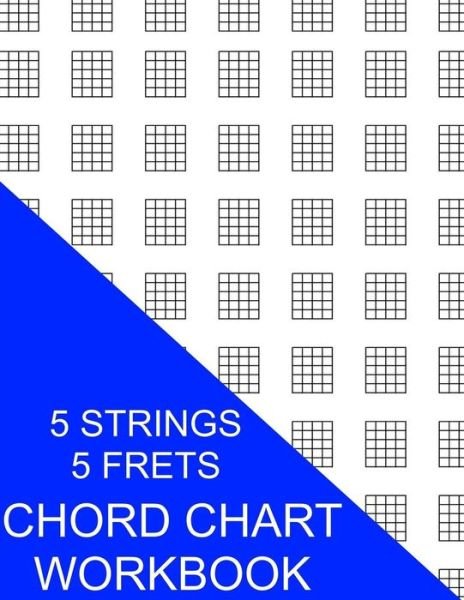 Chord Chart Workbook - S Smith - Books - Createspace Independent Publishing Platf - 9781535384643 - July 21, 2016