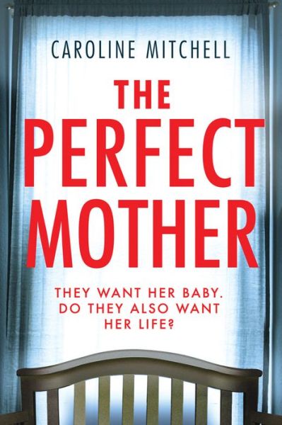 Cover for Caroline Mitchell · The Perfect Mother (Pocketbok) (2020)