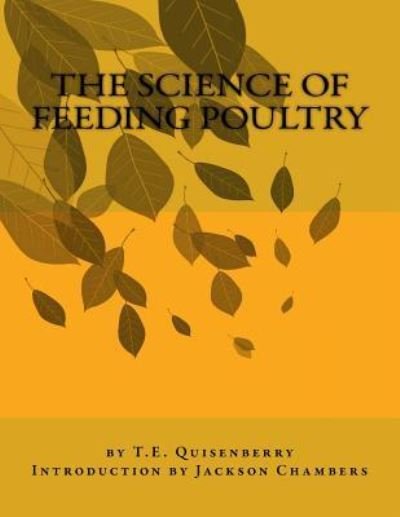 Cover for T E Quisenberry · The Science of Feeding Poultry (Paperback Bog) (2017)
