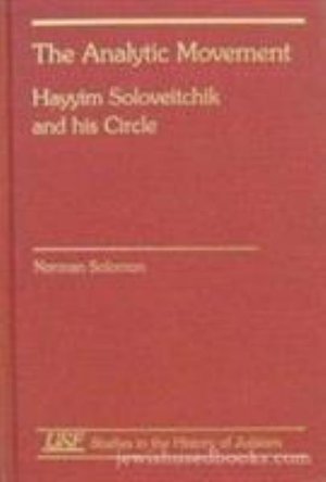 Cover for Norman Solomon · The Analytic Movement: Hayyim Soloveitchik and his Circle - Studies in the History of Judaism (Hardcover Book) (1993)