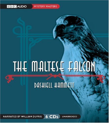 The Maltese Falcon - Dashiell Hammett - Audiolibro - BBC Audiobooks America - 9781572703643 - 15 de febrero de 2004