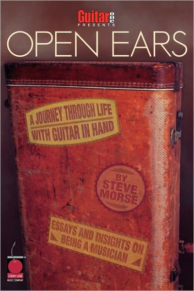 Cover for Steve Morse · Guitar One Presents Open Ears: A Journey Through Life with Guitar in Hand - Guitarone Presents (Paperback Book) (2001)