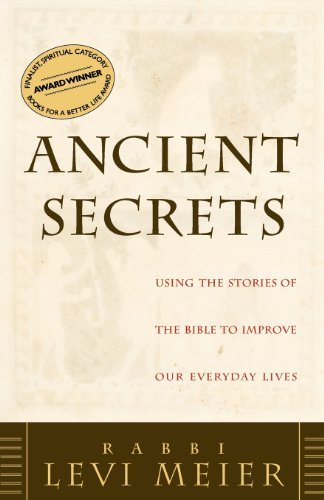 Cover for Levi Meier · Ancient Secrets: Using the Stories of the Bible to Improve Our Everyday Lives: Using the Stories of the Bible to Improve Our Everyday Lives (Pocketbok) (1999)
