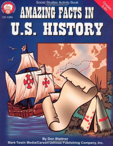 Cover for Don Blattner · Amazing Facts in U.s. History, Grades 5 - 8 (Paperback Book) (2001)