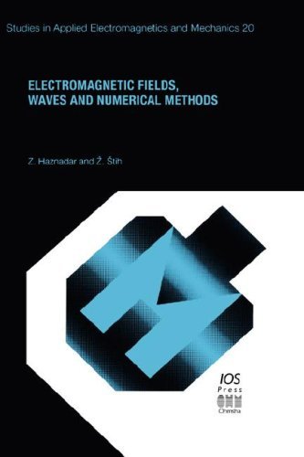 Cover for Z. Stih · Electromagnetic Fields, Waves and Numerical Methods - Studies in Applied Electromagnetics and Mechanics (Gebundenes Buch) (2000)