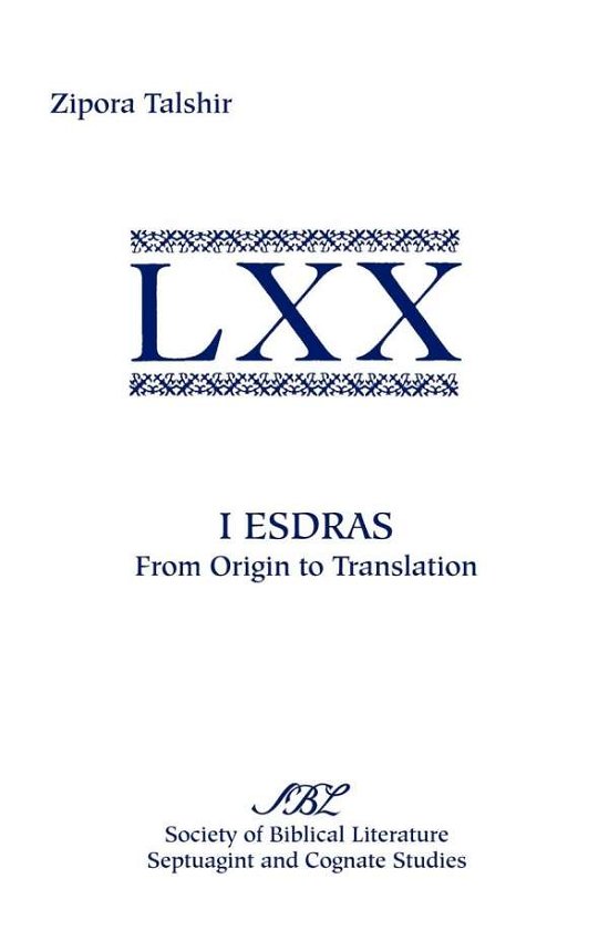 Cover for Zipora Talshir · I Esdras: from Origin to Translation (Paperback Book) (1999)