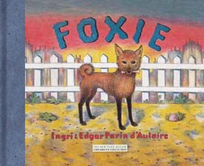 Cover for Ingri D'Aulaire · Foxie  The Singing Dog (Pocketbok) [Main edition] (2008)