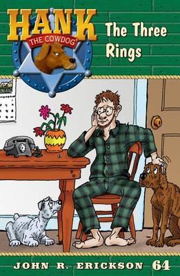 Cover for John R. Erickson · The Three Rings (Hank the Cowdog) (Paperback Book) (2014)